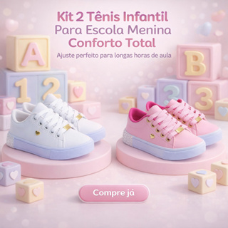 Combo 2 Tênis Infantil Menina Confortável Passeios e Uso Diário 25 ao 33 Pronta Entrega em Oferta na Shopee
