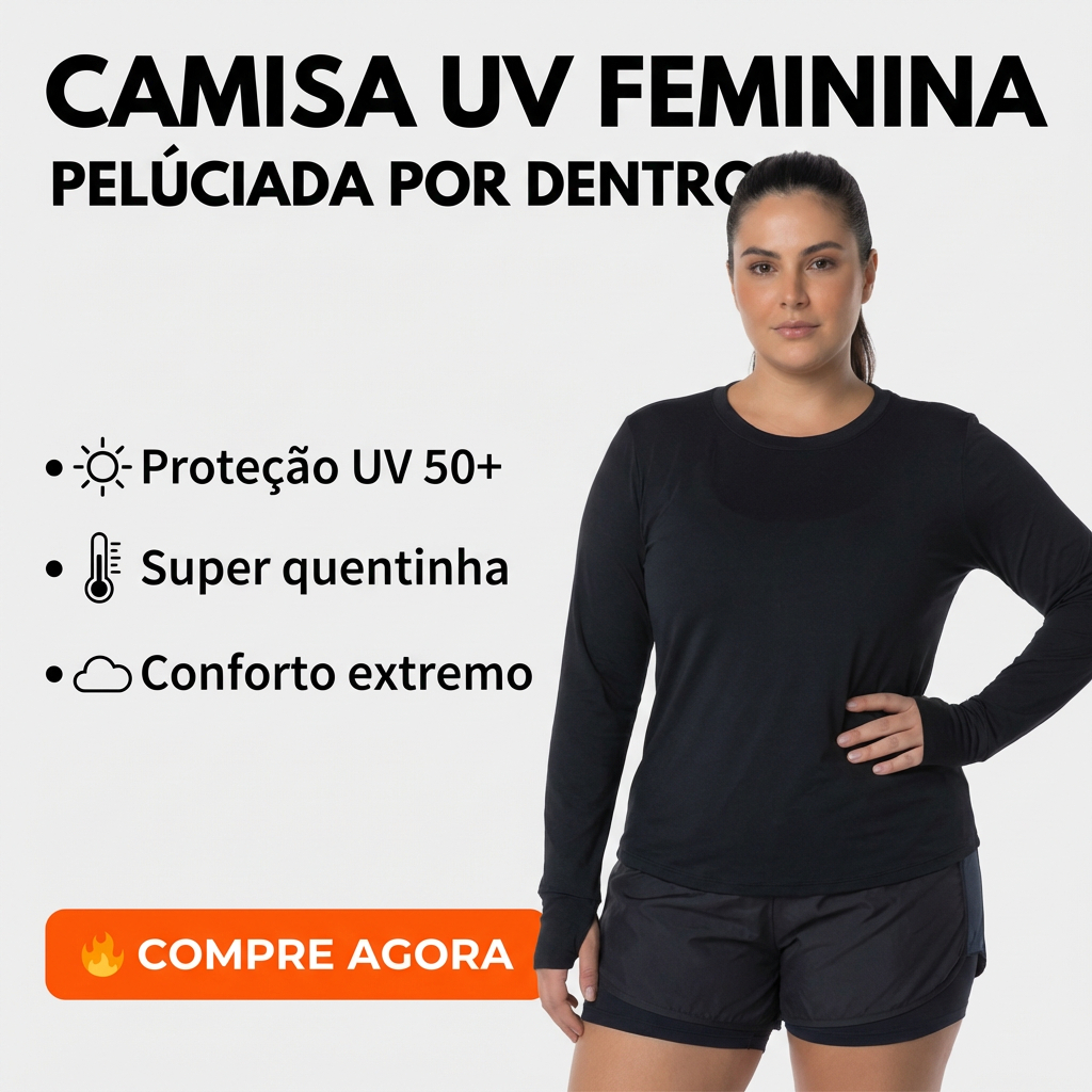 Camisa Térmica Peluciada Proteção Solar UV+50 Feminina Plus Size Lisa Segunda Pele