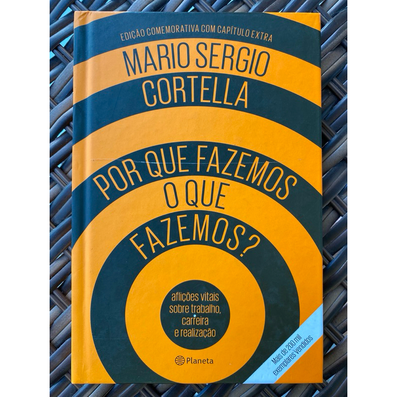 Livro Por que fazemos o que fazemos? edição comemorativa com capítulo extra (usado) Mário Sérgio Cortella