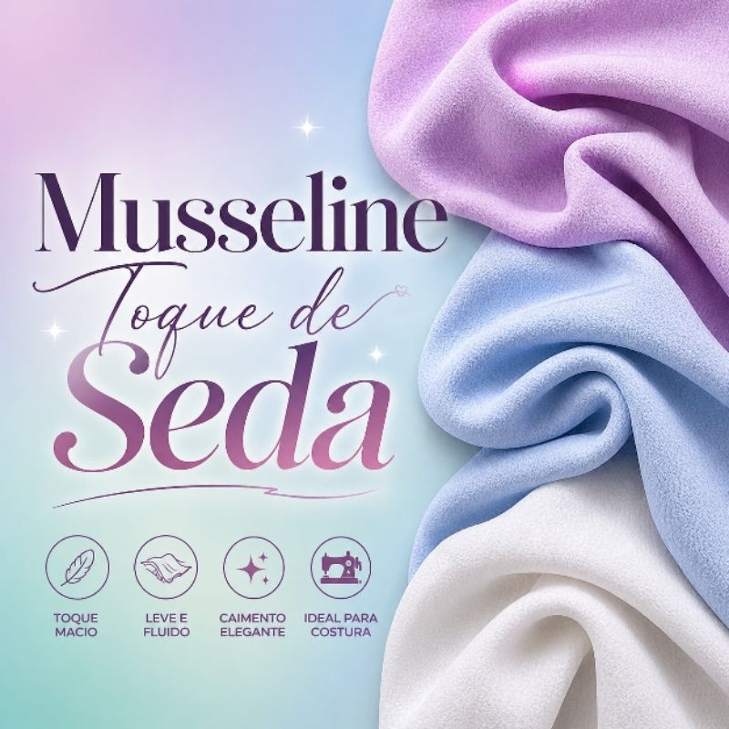 musseline toque de seda(4mtsx1,50mts) várias cores