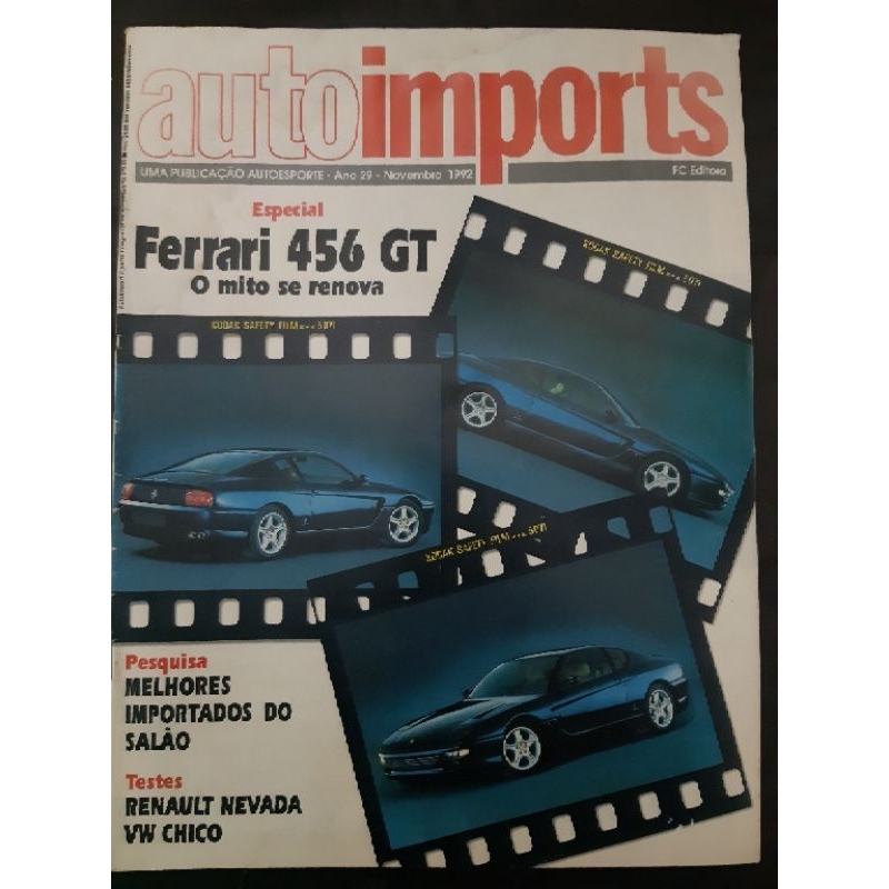 Revista Auto Imports NOVEMBRO de 1992 Edição n° 330 – Ferrari 356 GT, VW Chico, Renault Nevada GTX