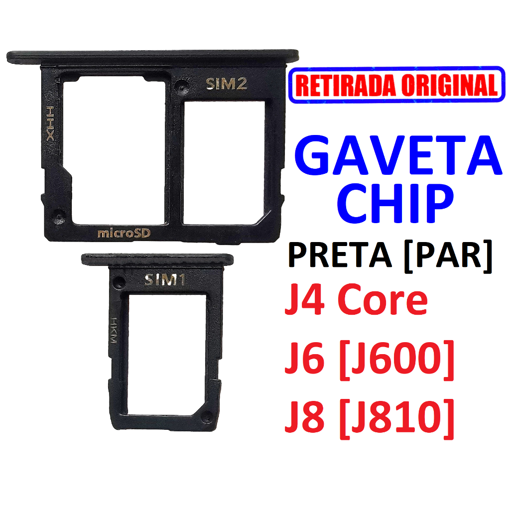 Gaveta Chip Samsung J4 Core · J6 J600 · J8 J810 [Preta] PAR