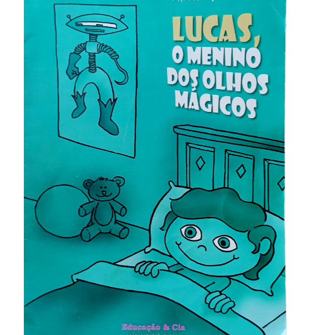 Lucas, o menino dos olhos mágicos	Patricia Kenney
