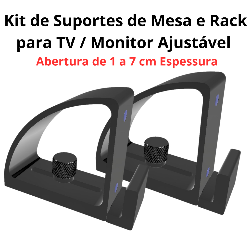 Kit de Suportes de Mesa e Rack para TV / Monitor Ajustável - Abertura de 1 a 7 cm Espessura