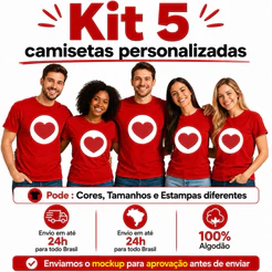 Kit 5 Camisetas Personalizadas – Estampe do Seu Jeito (Fotos, Frases e Logos)