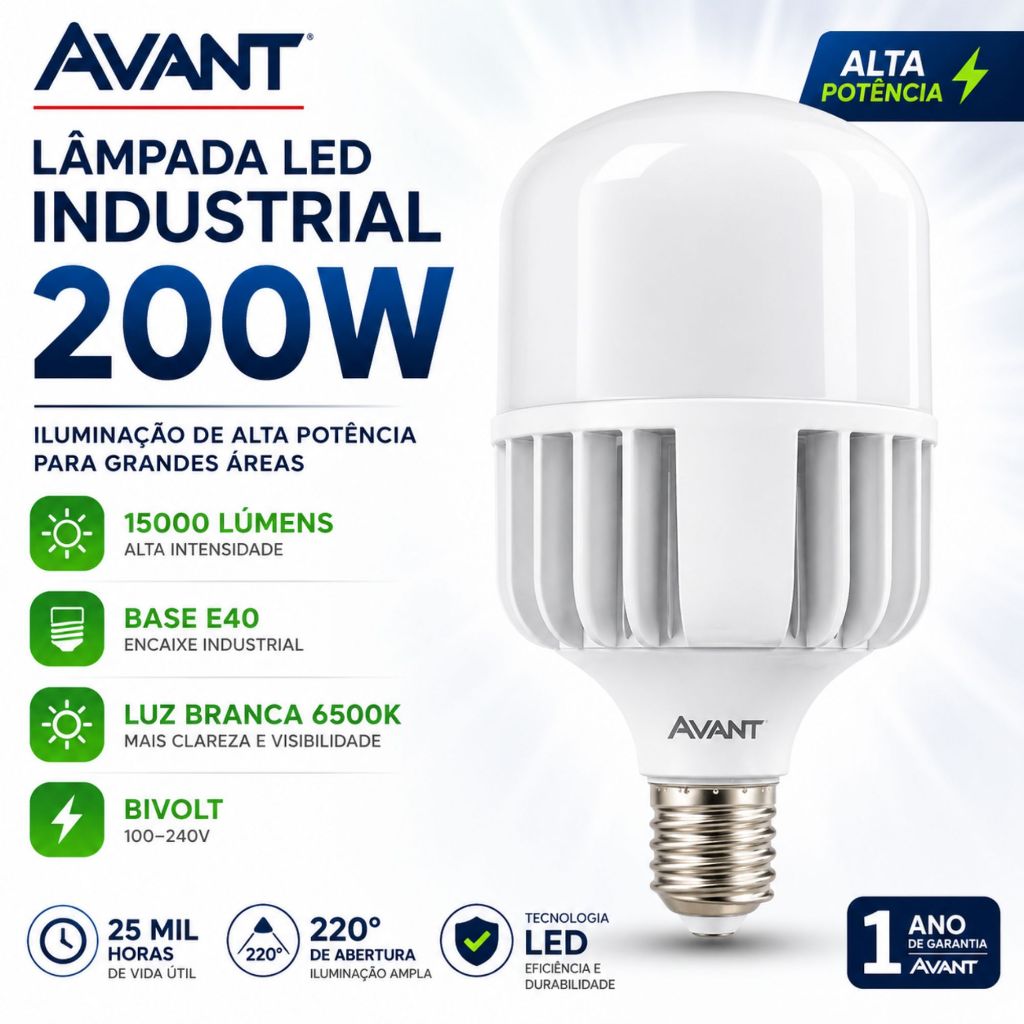 Lampada Led Avant 200w E40 Bivolt 15000lm 6500k Industrial Alta Potencia Galpao Oficina