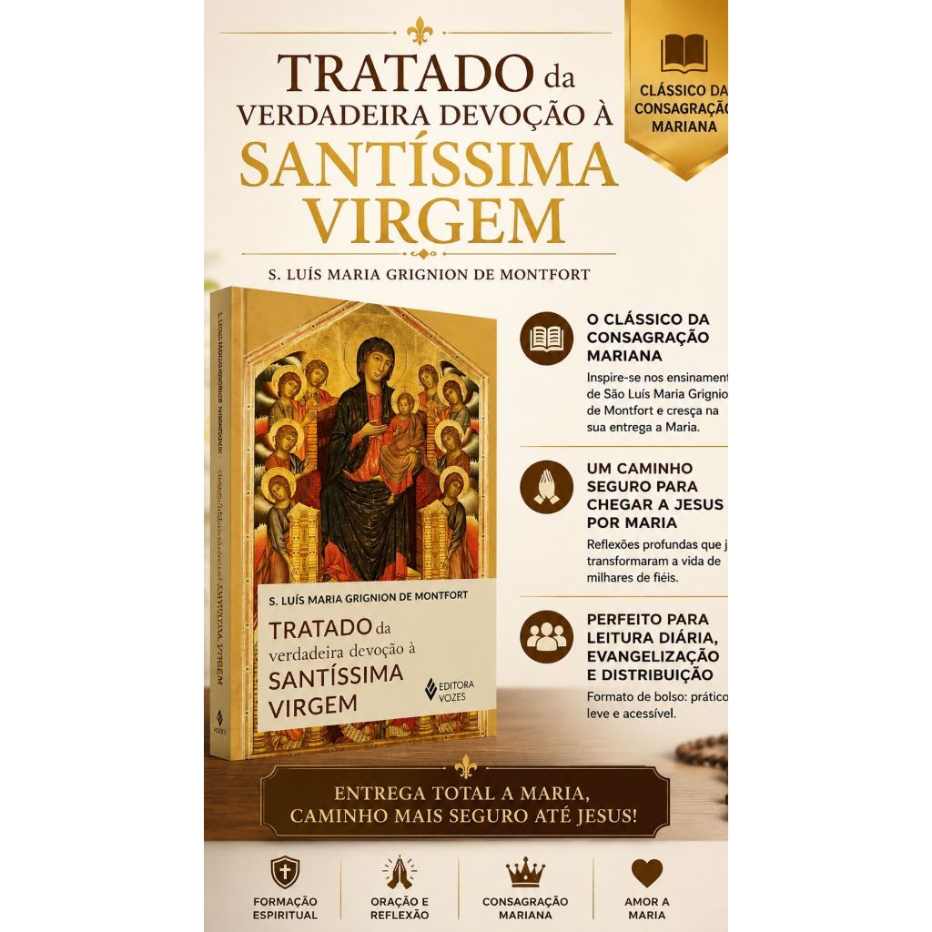 Tratado da Verdadeira Devoção à Virgem Maria – São Luís de Montfort | Edição de Bolso Econômica