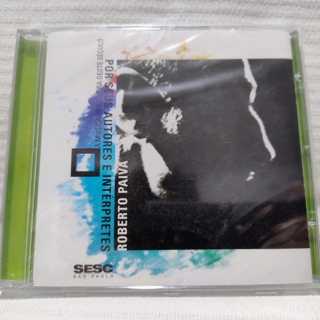 CD: Roberto Paiva - A Música Brasileira Por Seus Autores E Intérpretes