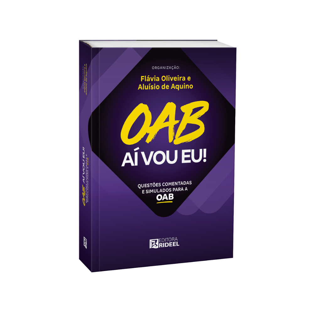 OAB aí vou eu - Questões comentadas e Simulados para a OAB