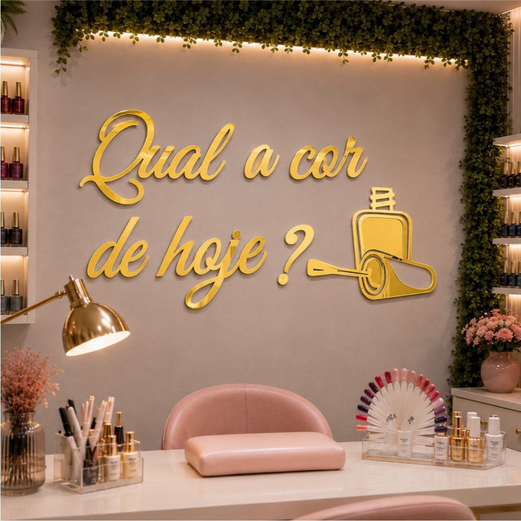 Decoração Salão de Manicure Qual a Cor de Hoje? Letreiro Acrílico Espelhado Dourado