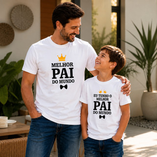 Kit 2 Camisetas Melhor Pai Do Mundo | Kit Pai e Filho | Dia dos Pais