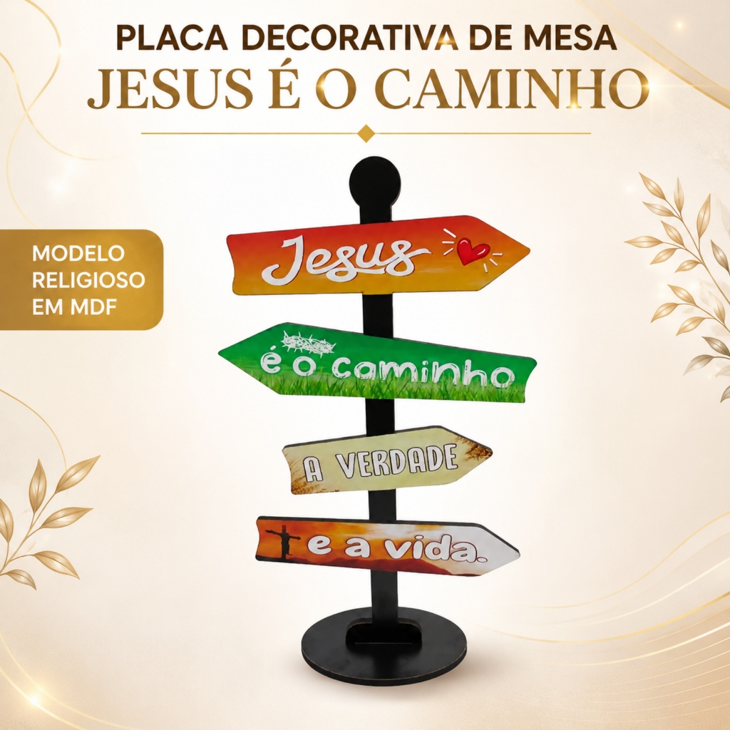 Placa Decorativa de Mesa Seta Jesus é o Caminho em MDF Decoração Religiosa Cristã para Sala Quarto Escritório