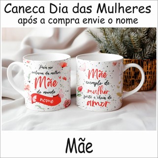 caneca dia das mulheres