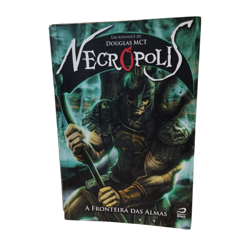 Necropolis: A Fronteira das Almas - Douglas MCT