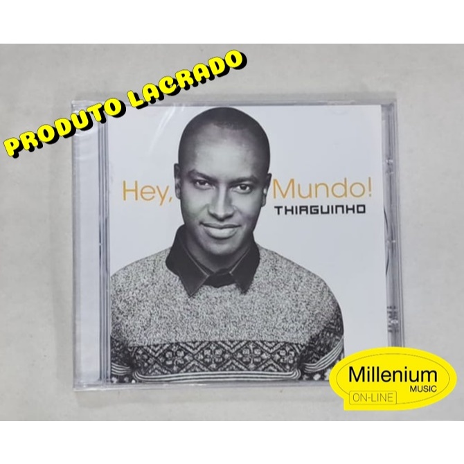 CD Thiaguinho  Hey, Mundo! 2015 Original Gravadora Colecionador Lacrado