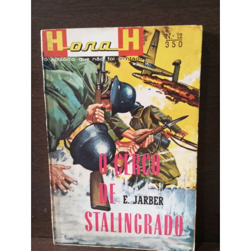 Livro O Cerco de Stalingrado - E. Jarber Número 12/350