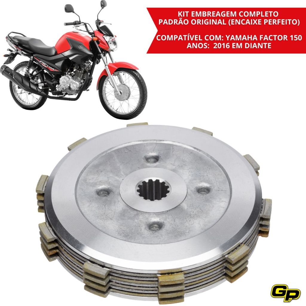 Kit Embreagem Completa Factor 150 2016 a 2023 Disco + Platô Cubo Embreagem Yamaha Factor 150 ED ESD  GP7