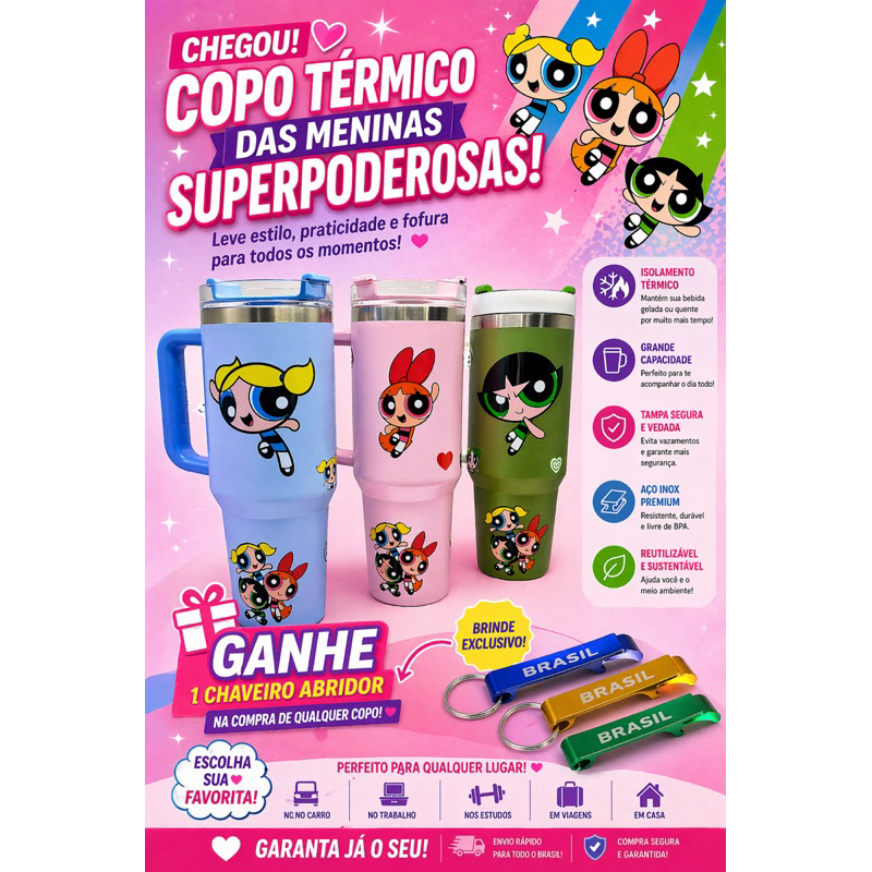 COPO TÉRMICO MENINAS SUPER PODEROSAS 1200ml - NOME INCLUSO + BRINDE