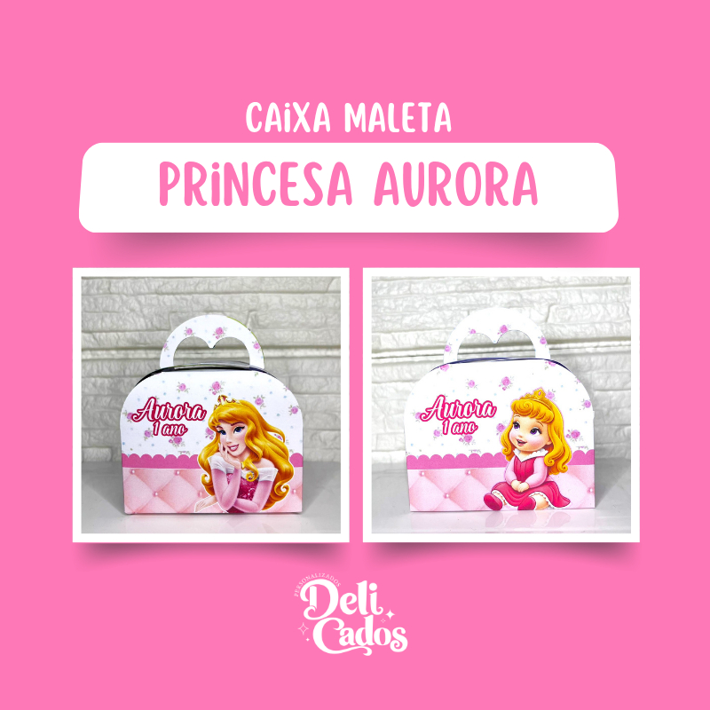 KIT Caixas Maleta Personalizada BELA ADORMECIDA PRINCESA AURORA / PRINCESA AURORA BABY - Lembrancinhas p/ Festa MONTADO