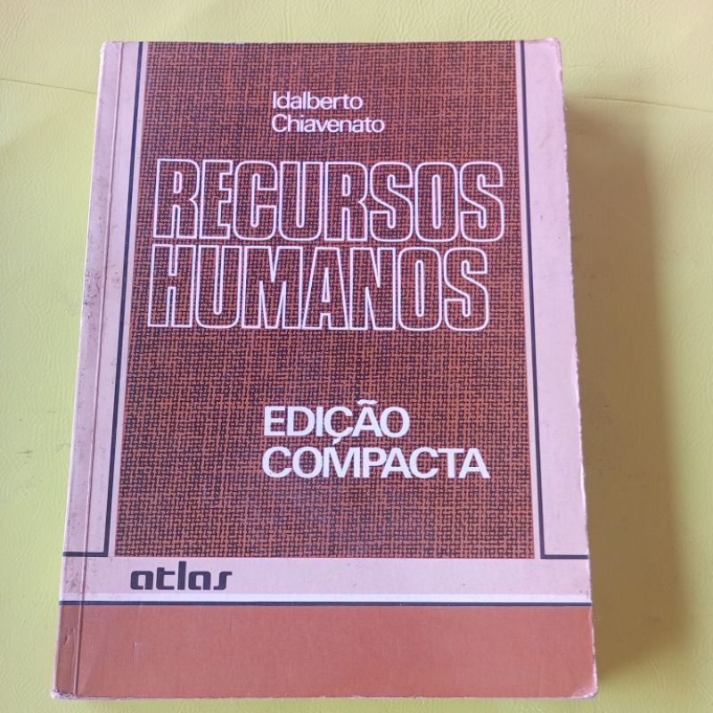 Livro -Recursos Humanos -Idalberto Chiavenato -Edição Compacta -1394