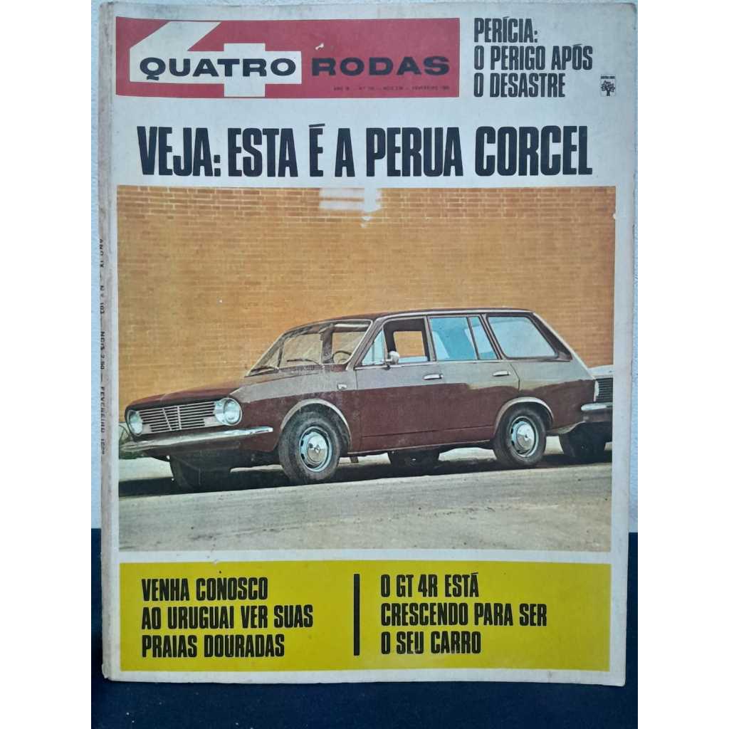 REVISTA QUATRO RODAS FEVEREIRO 1969 / VEJA: ESTA É A PERUA CORCEL / 146 PGS / ÓTIMO ESTADO / EDIÇÃO COM APRESENTAÇÃO DA