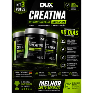 Kit 3 Potes Creatina DUX 300g - 100% Pura com SELO CREAPURE Reconhecido pela ANVISA