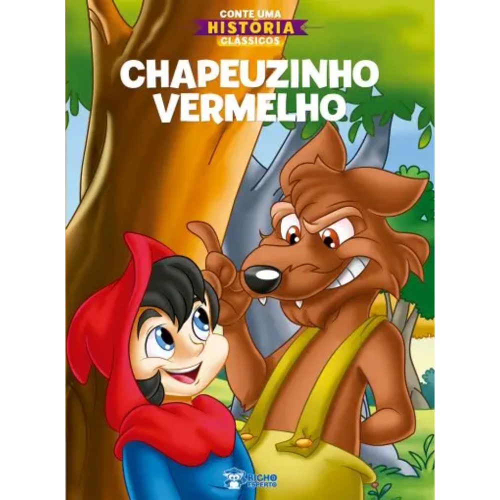 Livro Infantil Conte Uma História Clássicos Chapeuzinho Vermelho