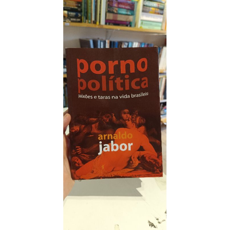 porno política  - ARNALDO JABOR