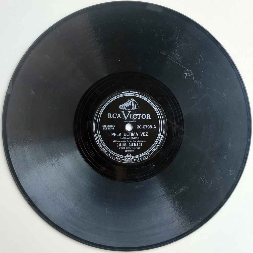 Disco 78 Rpm Carlos Galhardo Pela Última Vez Canção Dentro da Noite Mario Lago Dilermando Reis MPB Samba-Canção