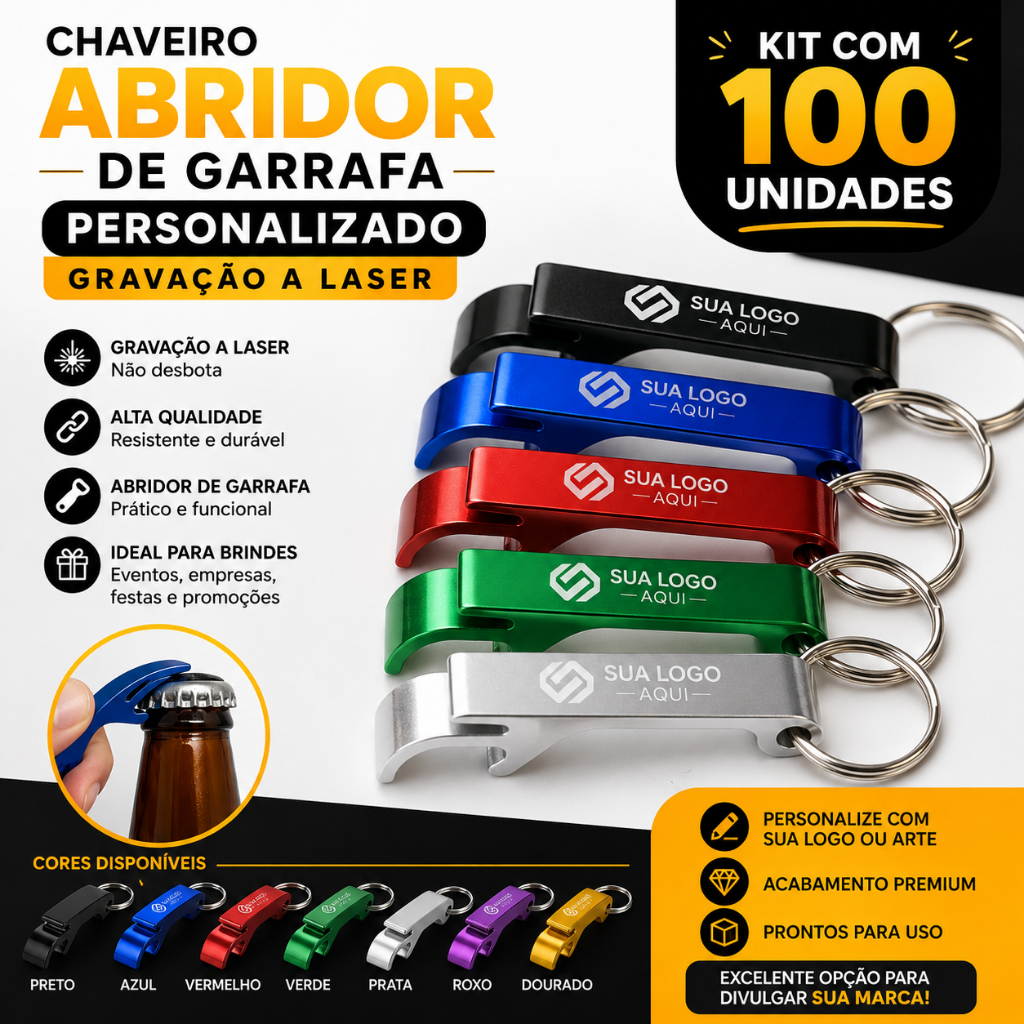 Kit 100 a 500 Chaveiros Abridor Personalizados Laser /Brinde/logo