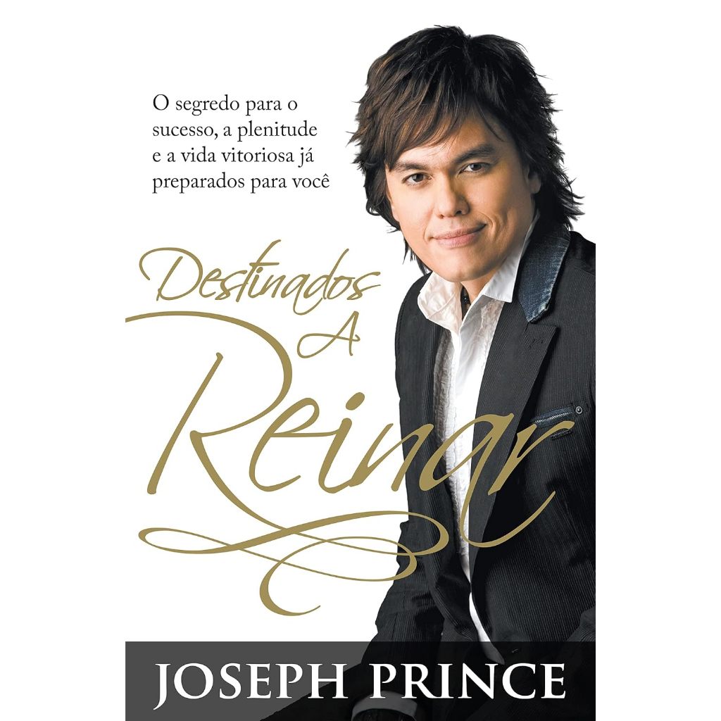 Livro Destinados a Reinar Joseph Prince