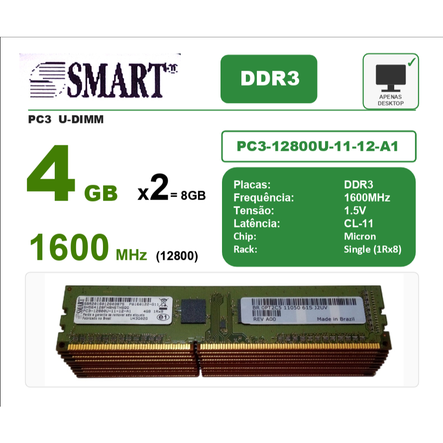 SMART DDR3 (Par) 2x 4GB  (Total 8GB) 1RX8 - Frequência 1600MHz - PC3 CL11