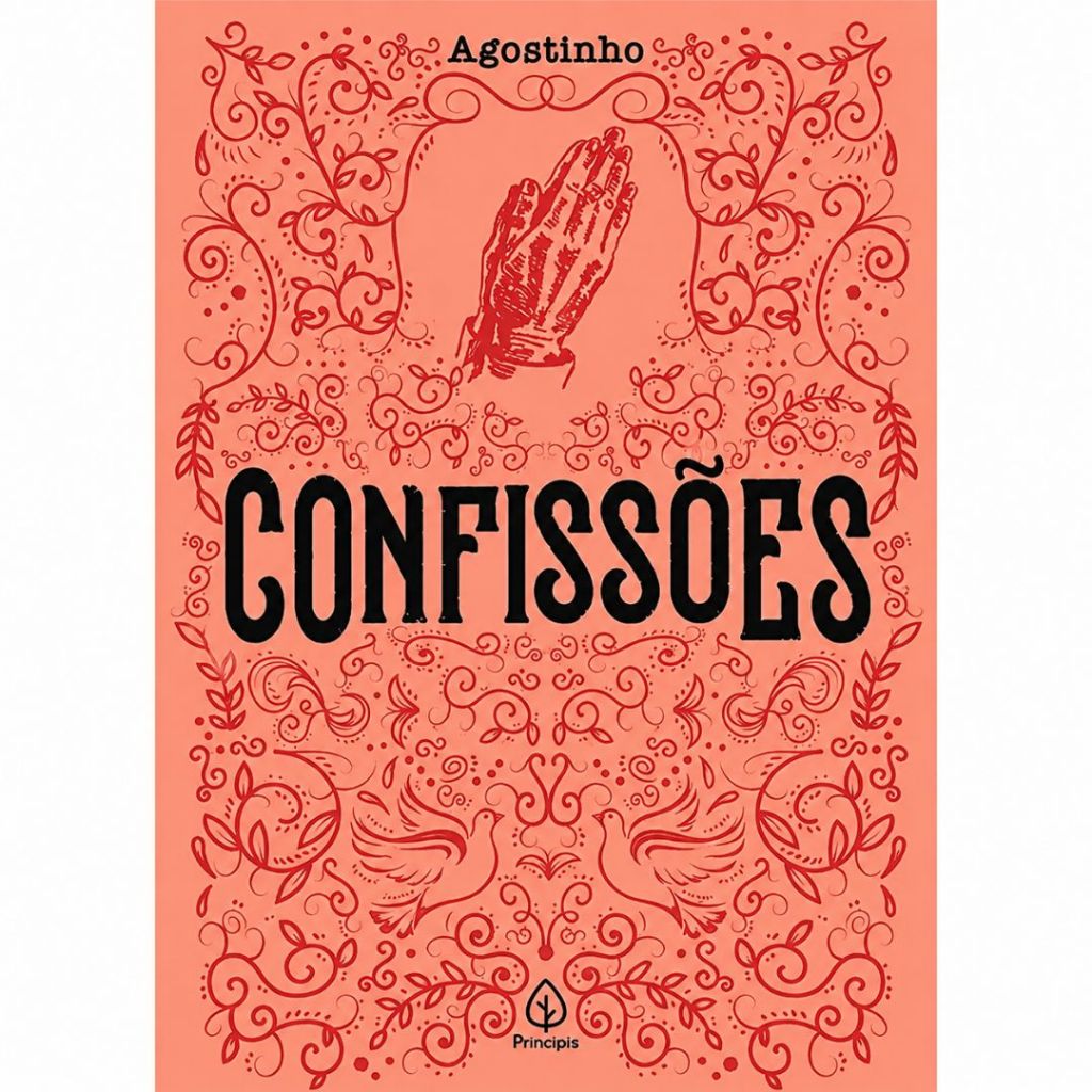 Confissões de Agostinho | Santo Agostinho