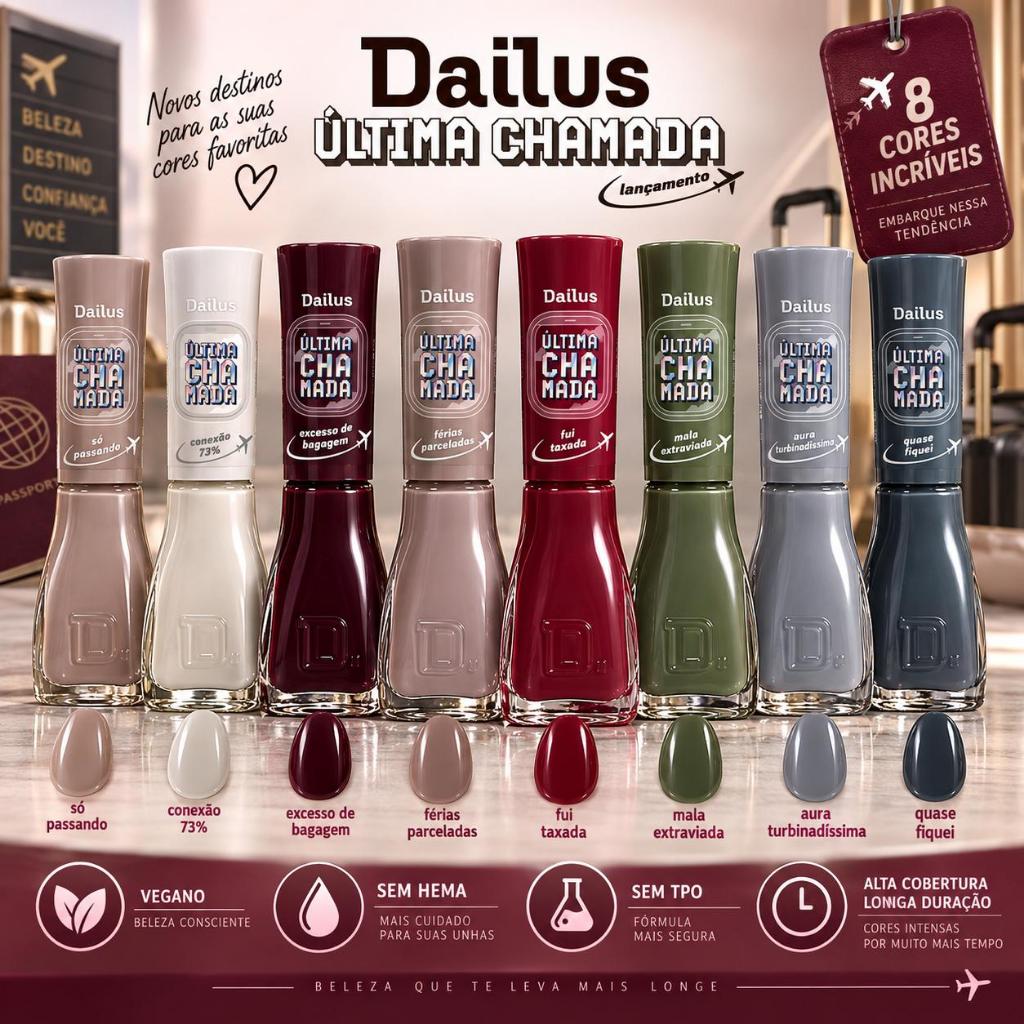 Esmalte Dailus Coleção Ultima Chamada Lançamento kit com Cores de Outono Inverno Manicure Pedicure
