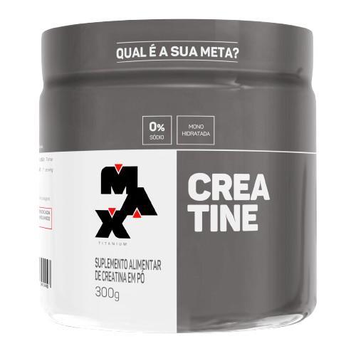 Max Creatina Pura Max Titanium 300g/500g - Suplemento Alimentar à Base de Creatina em Pó para Uso Diário e Contínuo