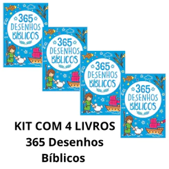 KIT COM 4 LIVROS 365 Desenhos Bíblicos