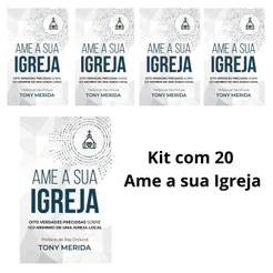 Kit com 20 Ame a sua Igreja | Tony Mérida | Pronobis