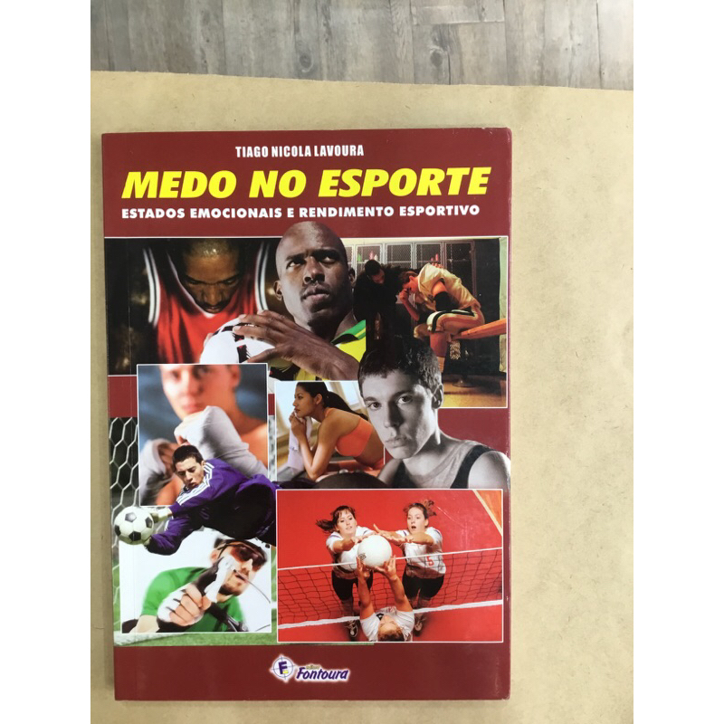Medo no Esporte - Tiago Nicola Lavoura .