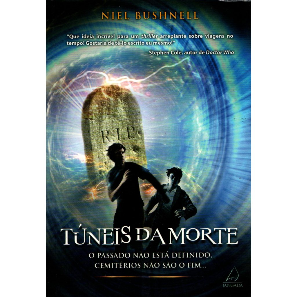 Túneis da morte - Niel Bushnell