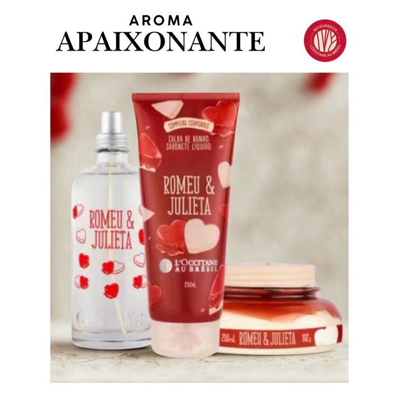 Kit Presente Romeu & Julieta L’Occitane Perfume + Hidratação Completa (Perfume| Calda de banho e Geleia de hidratação)