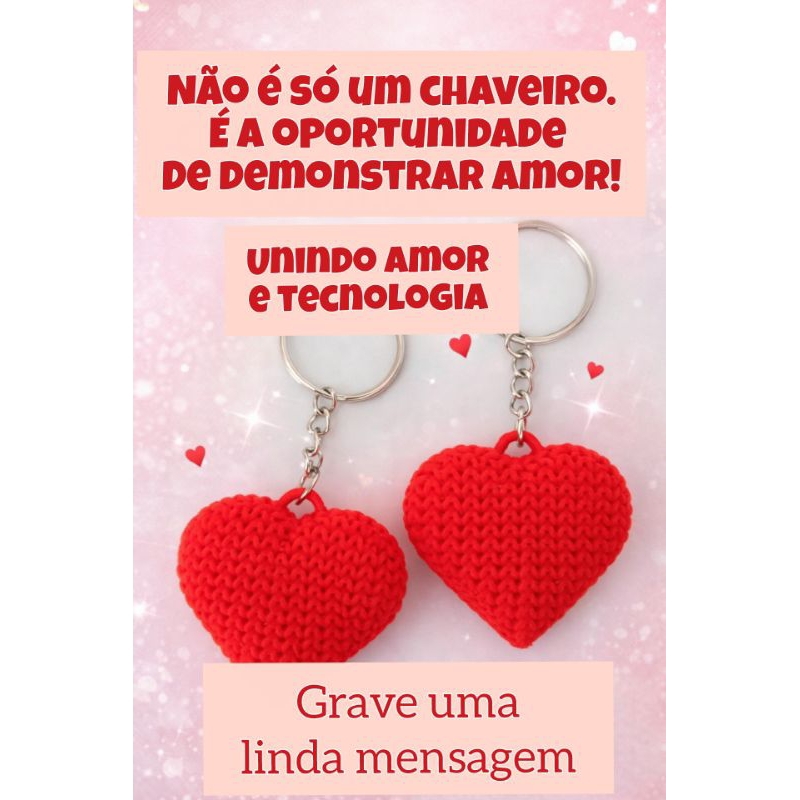 KIT 5 OU 10 CHAVEIROS MENSAGEM/CORAÇÃO TEXTURA TRICÔ/ IMPRESSÃO 3D COM TAG NFC/ DIA DAS MÃES, NAMORADOS, DATAS ESPECIAIS