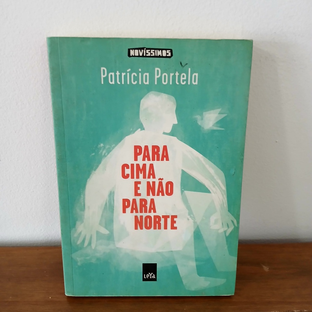 Para Cima e Não para Norte - Patrícia Portela (Usado)