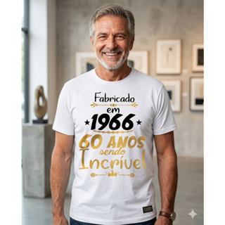 Camiseta 60 anos 1966 sendo incrível blusa para presente em Oferta na Shopee