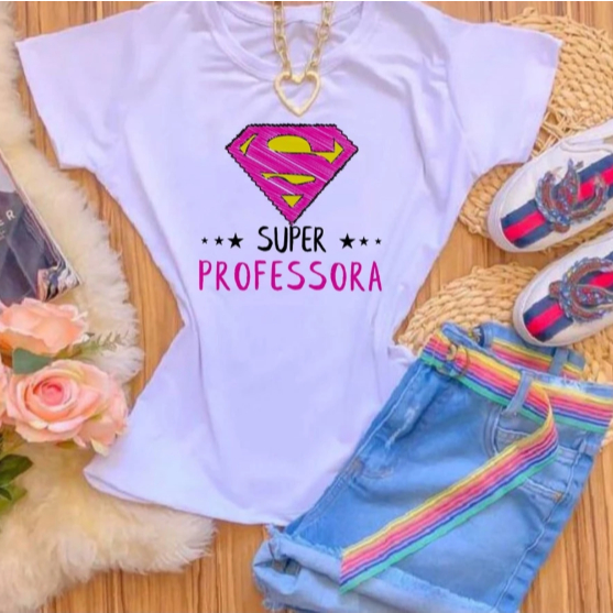 Camiseta Professora Feminina Profissão Com frase de Super professora 100% Algodão Premium Estampado Pedagogia Prof