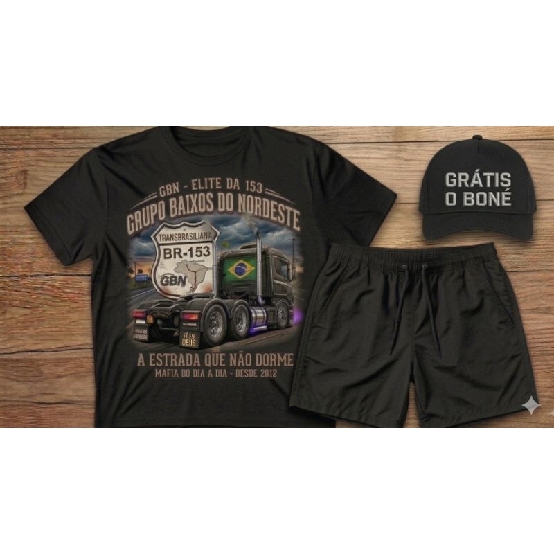 kit camiseta caminhoneiro GBN Br 153 conexão nordeste estilo jovem 100% algodão short tectel + boné grátis