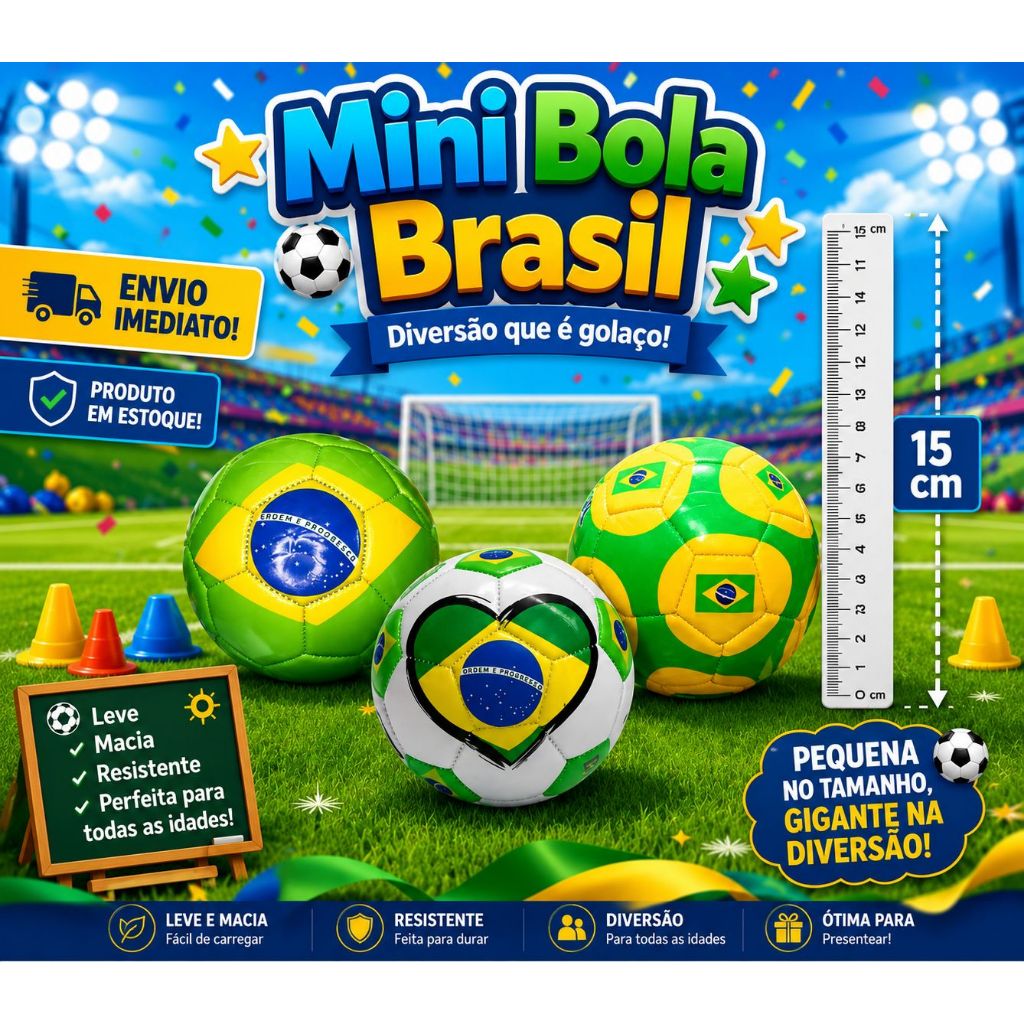 Mini Bola do Brasil , Pequena no tamanho , gigante na diversão !