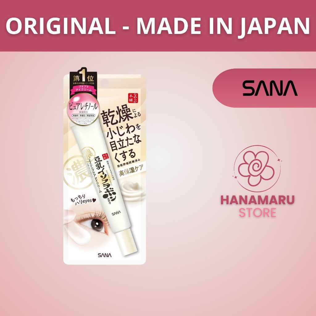 Creme Anti-Rugas para Olhos com Isoflavona de Soja e Retinol Puro Sana Nameraka Honpo 20g direto do Japão