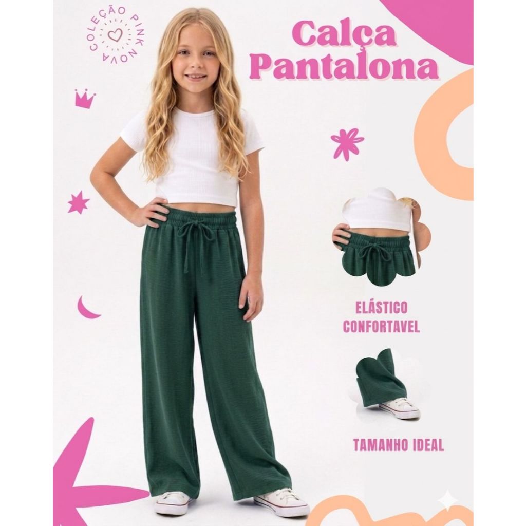Calça Pantalona Infantil Juvenil Feminina Menina Moda Bloguerinha Tendencia