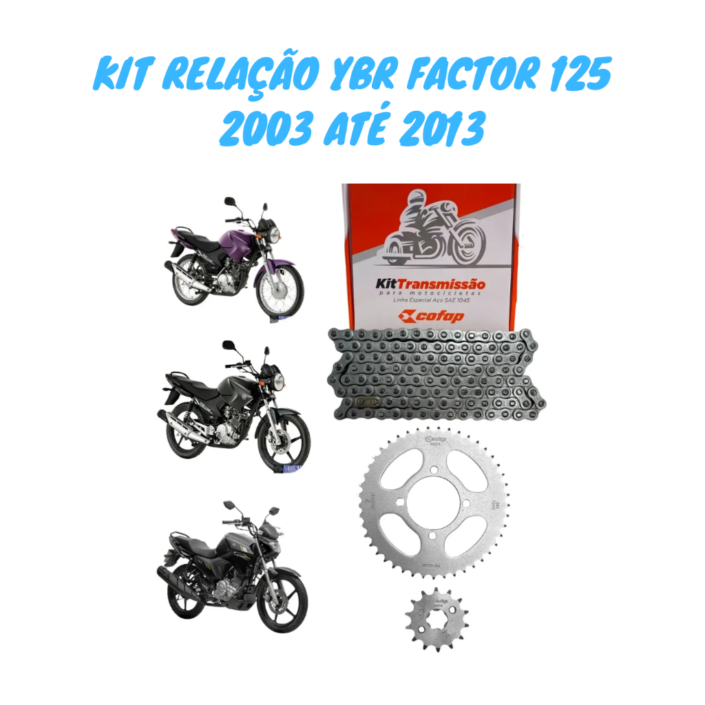 Imagem Kit Relação Transmissão Coroa Corrente Pinhão YBR Factor 125 2003 até 2013 Original Cofap