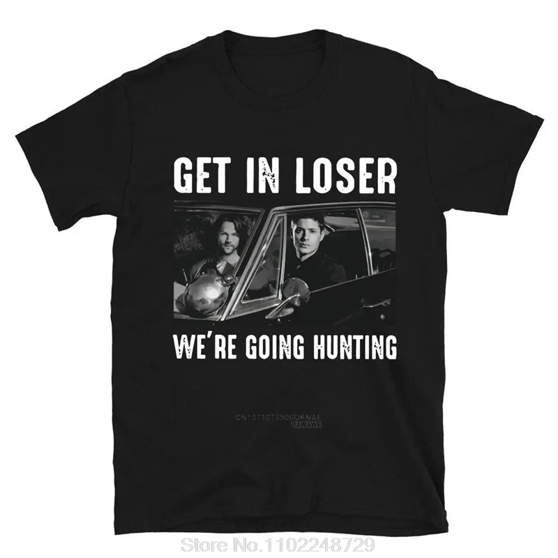 Camisa Camiseta Basica supernatural get in loser dean e sam Winchester hunter adulto Infantil Algodao Unissex Conforto